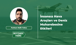 İnsansız Hava Araçları ve Deniz Muharebesine Etkileri