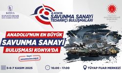 Konya Savunma Sanayi Tedarikçi Buluşmaları 11 yılda yaklaşık 29 kat büyüdü