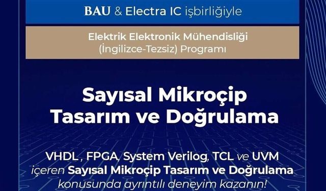 Sayısal Mikroçip Tasarım ve Doğrulama Tezsiz Yüksek Lisans Programı başlıyor