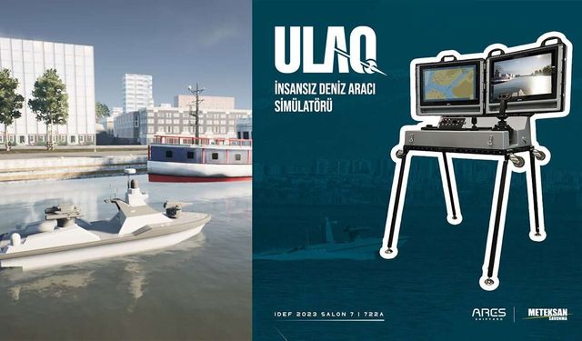 Türkiye’nin İnsansız Deniz Aracı ULAQ’ın yeni simülatörü ilk kez IDEF 2023’de sergilenecek