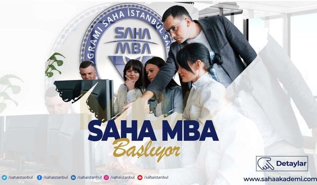 SAHA MBA Programı 5. Dönem başvuruları devam ediyor