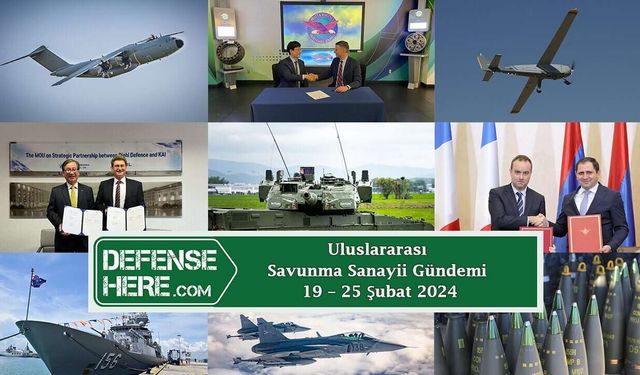 Uluslararası savunma sanayii gündemi 19 – 25 Şubat 2024