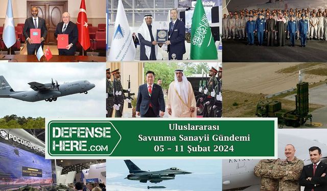 Uluslararası savunma sanayii gündemi 05 – 11 Şubat 2024