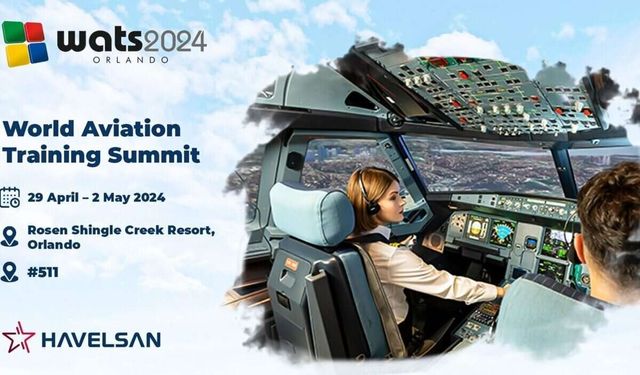 HAVELSAN, ABD'deki Dünya Havacılık Eğitim Zirvesi'ne katılacak