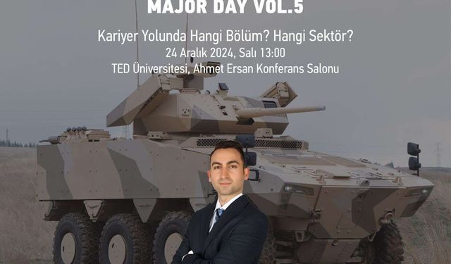 FNSS mühendisi Dedebeyoğlu, Major Day etkinliğinde konuşma yapacak