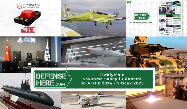 Türkiye’nin savunma sanayii gündemi 30 Aralık 2024 - 5 Ocak 2025