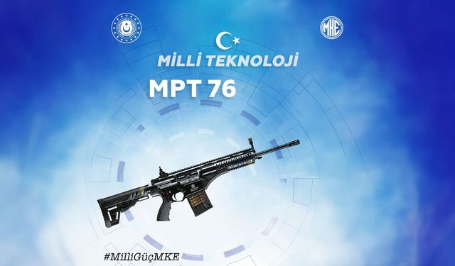 11 Ocak 2017: MPT-76 Milli Piyade Tüfeği TSK'ya teslim edildi