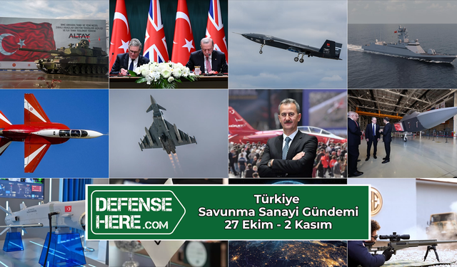 Türkiye’nin savunma sanayii gündemi 27 Ekim-2 Kasım 2025