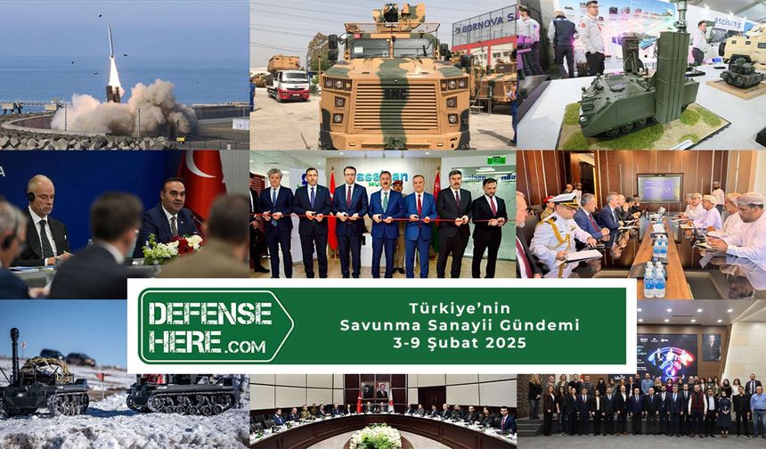 Türkiye’nin savunma sanayii gündemi 3 - 9 Şubat 2025
