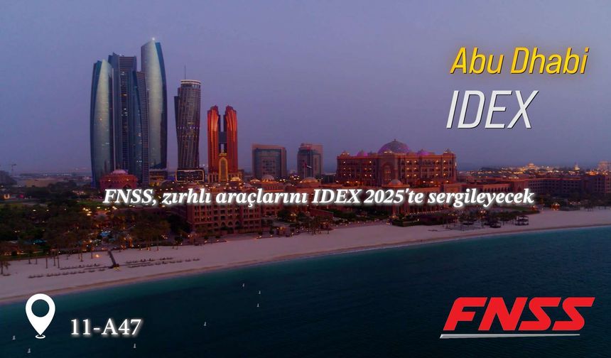 FNSS, zırhlı araçlarını IDEX 2025'te sergileyecek