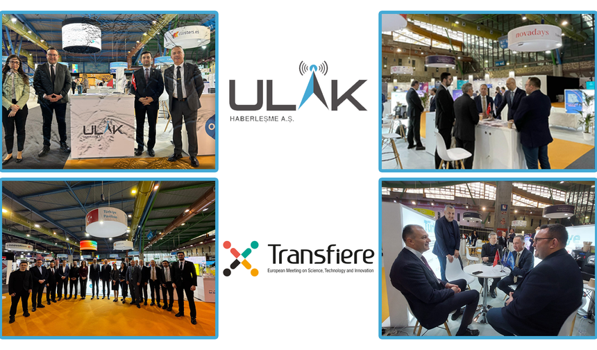 Ulak Haberleşme, Avrupa'nın Teknoloji ve İnovasyon Merkezi Transfiere’a katıldı