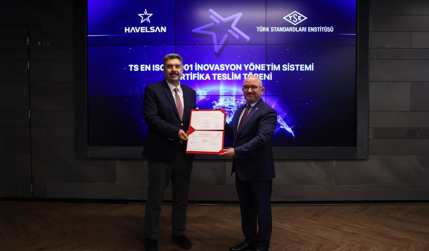 HAVELSAN "TS EN ISO 56001 belgesi" alan ilk yazılım şirketi oldu